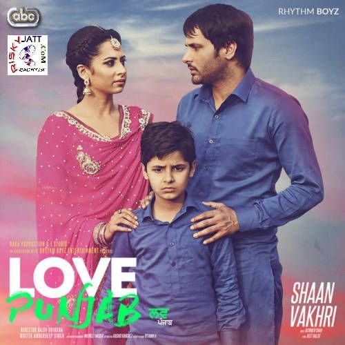 Shaan Vakhari (Love Punjab) Amrinder Gill mp3 song download, Shaan Vakhari Amrinder Gill full album