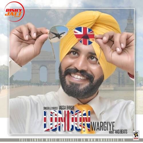 London Wargiye Jagga Bhikhi mp3 song download, London Wargiye Jagga Bhikhi full album