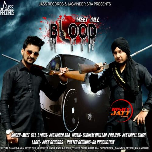 Blood Meet Gill mp3 song download, Blood Meet Gill full album