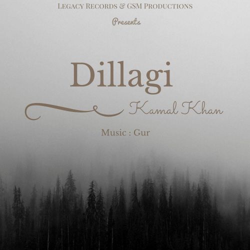 Dillagi Kamal Khan mp3 song download, Dillagi Kamal Khan full album