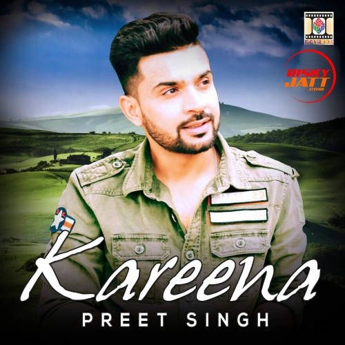 Kareena Preet Singh mp3 song download, Kareena Preet Singh full album