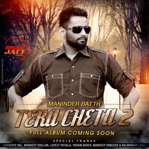 Jigra Bathera Maninder Batth mp3 song download, Jigra Bathera Maninder Batth full album