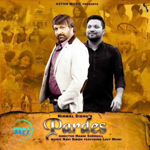 Pardes Nirmal Sidhu mp3 song download, Pardes Nirmal Sidhu full album