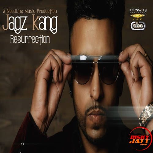 Bach Ke Jagz Kang mp3 song download, Resurrection Jagz Kang full album