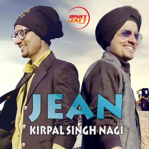 Jean Kirpal Singh Nagi mp3 song download, Jean Kirpal Singh Nagi full album