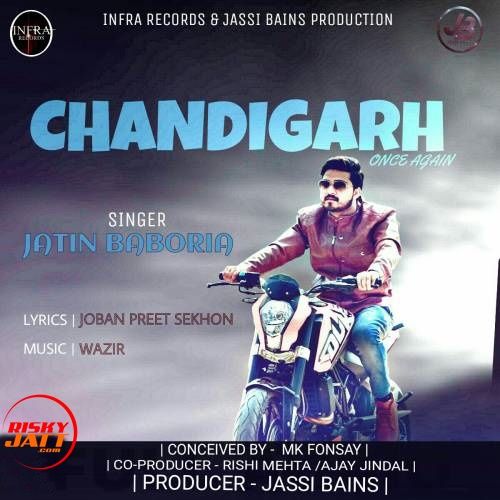 Chandigarh (Once Again) Jatin Baboria mp3 song download, Chandigarh (Once Again) Jatin Baboria full album