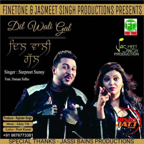 Dil Wali Gal Surpreet Sunny, Daman Sidhu mp3 song download, Dil Wali Gal Surpreet Sunny, Daman Sidhu full album
