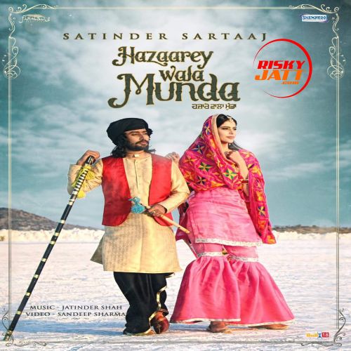 Hazaarey Wala Munda Satinder Sartaaj mp3 song download, Hazaarey Wala Munda Satinder Sartaaj full album