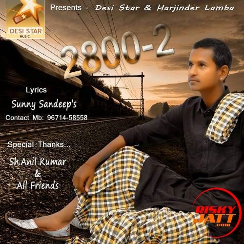 2800-2 Sunny Sandeep mp3 song download, 2800-2 Sunny Sandeep full album