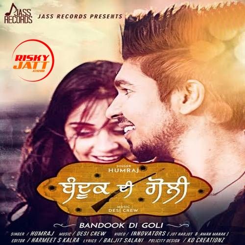 Bandookh Di Goli Humraj mp3 song download, Bandookh Di Goli Humraj full album