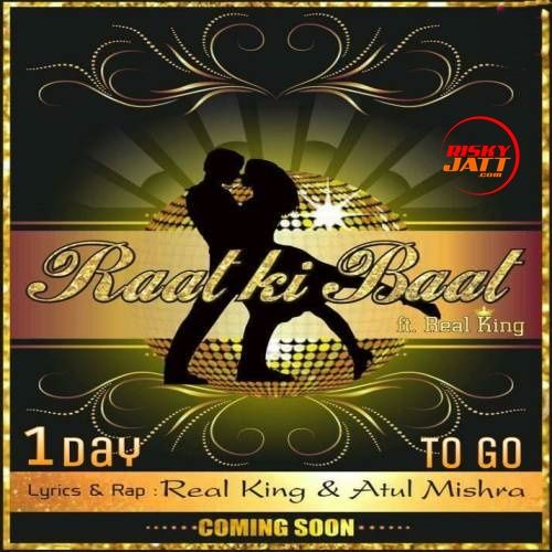 Raat Ki Baat Real King mp3 song download, Raat Ki Baat Real King full album