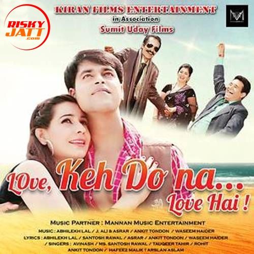 Love Keh Do Na Love Hai Taqueer Tahir mp3 song download, Love Keh Do Na Love Hai Taqueer Tahir full album