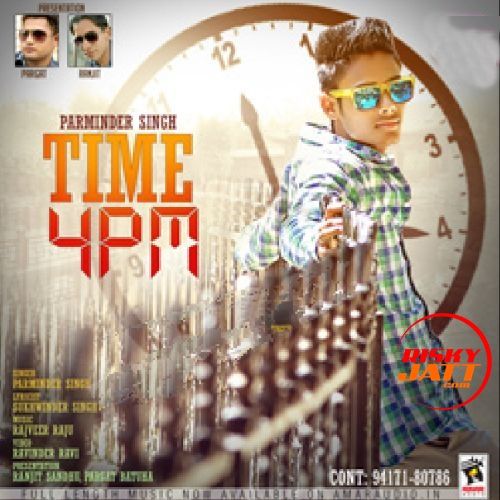 Time 4 PM Parminder Singh mp3 song download, Time 4 PM Parminder Singh full album