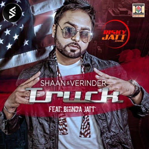Truck Shaan, Verinder mp3 song download, Truck Shaan, Verinder full album