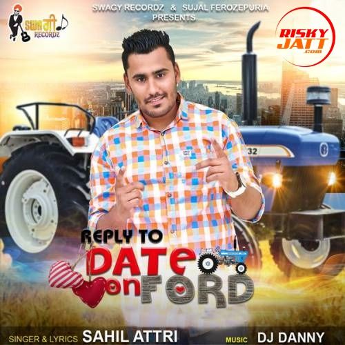 Reply to Date on Ford Sahil Attri mp3 song download, Reply to Date on Ford Sahil Attri full album