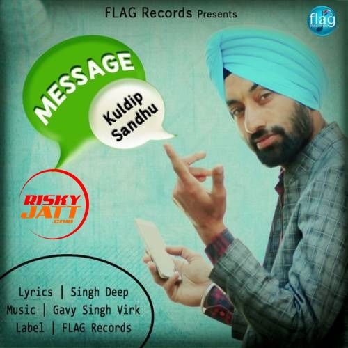 Message Kuldip Sandhu mp3 song download, Message Kuldip Sandhu full album