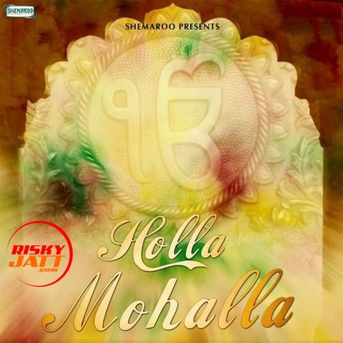 Holla Mohalla Bob D mp3 song download, Holla Mohalla Bob D full album