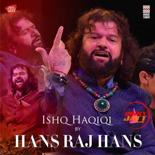 Saif - Ul - Maluk Hans Raj Hans mp3 song download, Ishq Haqiqi Hans Raj Hans full album