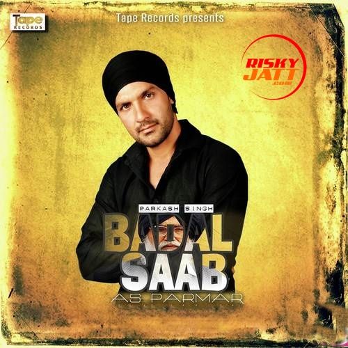 Badal Saab A.S. Parmar mp3 song download, Badal Saab A.S. Parmar full album