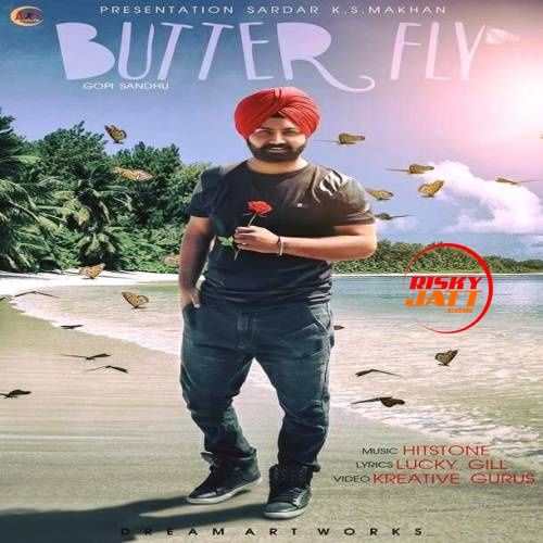 Butter Fly Gopi Sandhu mp3 song download, Butter Fly Gopi Sandhu full album