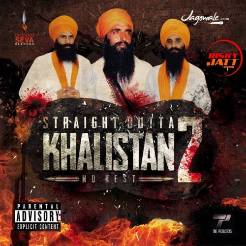 AK47 Wale Jagowale Jatha mp3 song download, Straight Outta Khalistan 2 Jagowale Jatha full album