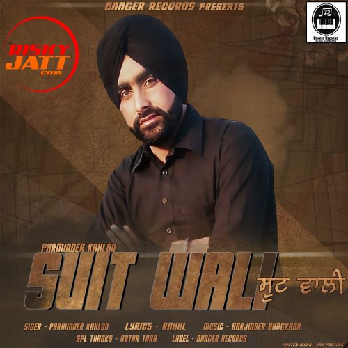 Suit Wali Parminder Kahlon mp3 song download, Suit Wali Parminder Kahlon full album