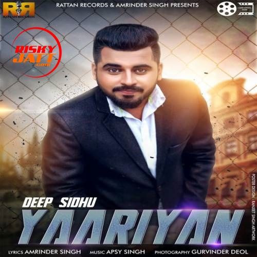 Yaariyan Deep Sidhu mp3 song download, Yaariyan Deep Sidhu full album