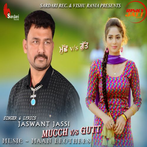 Mucch Vs Gutt Jaswant Jassi mp3 song download, Mucch Vs Gutt Jaswant Jassi full album