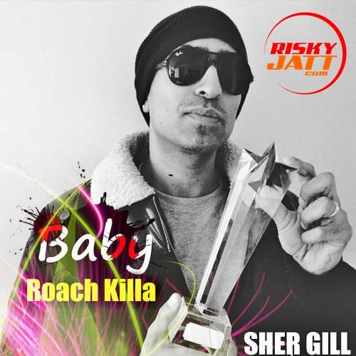 Baby Roach Killa mp3 song download, Baby Roach Killa full album