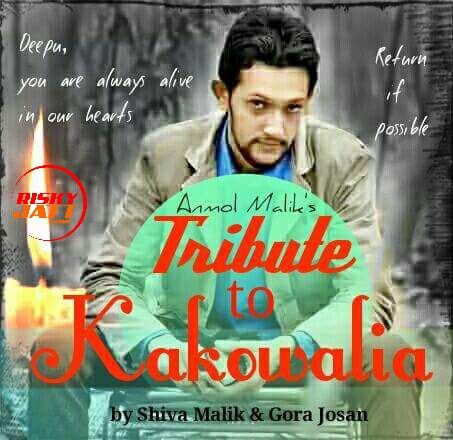 Tribute To Deepu Kakowalia Anmol Malik mp3 song download, Tribute To Deepu Kakowalia Anmol Malik full album