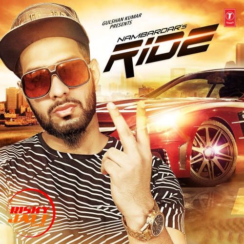 Ride Nambardar mp3 song download, Ride Nambardar full album