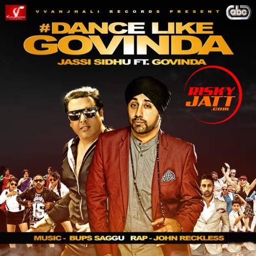 Dance Like Govinda Jassi Sidhu, Govinda mp3 song download, Dance Like Govinda Jassi Sidhu, Govinda full album