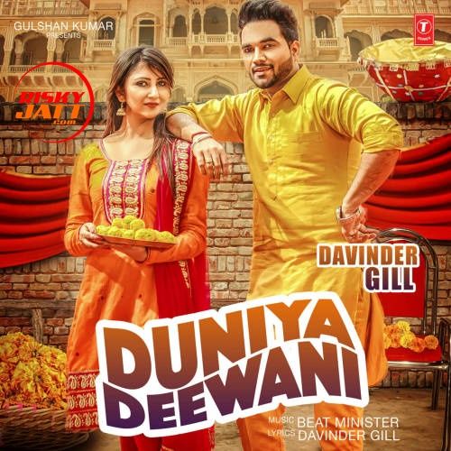 Duniya Deewani Davinder Gill mp3 song download, Duniya Deewani Davinder Gill full album