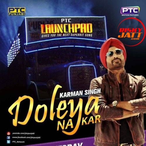 Doleya Na Kar Karman Singh mp3 song download, Doleya Na Kar Karman Singh full album