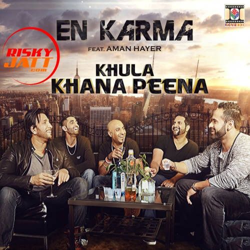 Khula Khana Peena En Karma, Aman Hayer mp3 song download, Khula Khana Peena En Karma, Aman Hayer full album