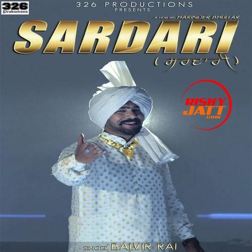 Sardari Balvir Rai mp3 song download, Sardari Balvir Rai full album