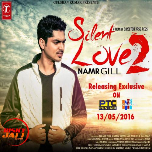 Silent Love 2 Namr Gill mp3 song download, Silent Love 2 Namr Gill full album