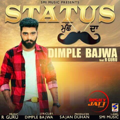 Status Muchh Da Dimple Bajwa mp3 song download, Status Muchh Da Dimple Bajwa full album