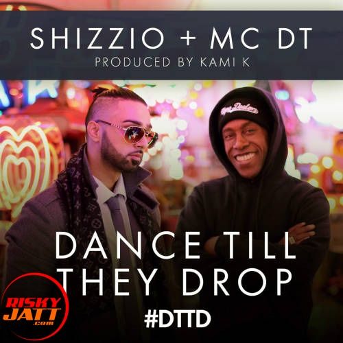Dance Till They Drop Kami K, Shizzio mp3 song download, Dance Till They Drop Kami K, Shizzio full album