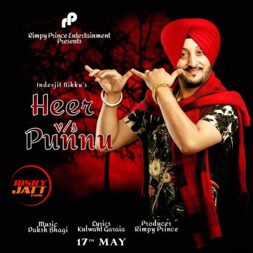 Heer VS Punnu Inderjit Nikku mp3 song download, Heer VS Punnu Inderjit Nikku full album