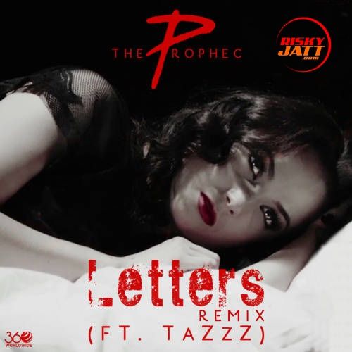 Letters (Remix) The Prophec, Tazzz mp3 song download, Letters (Remix) The Prophec, Tazzz full album
