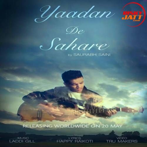 Yaadan De Sahare Saurabh Saini mp3 song download, Yaadan De Sahare Saurabh Saini full album