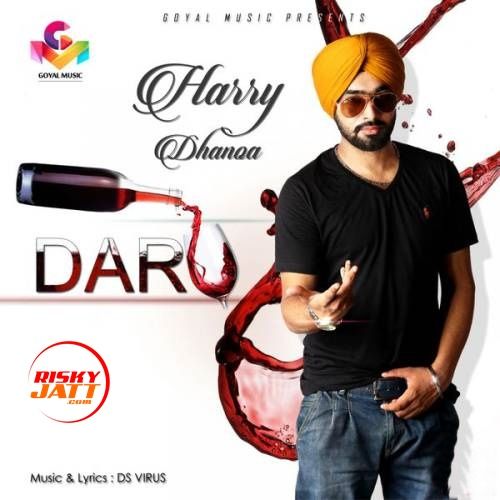 Daru Harry Dhanoa mp3 song download, Daru Harry Dhanoa full album