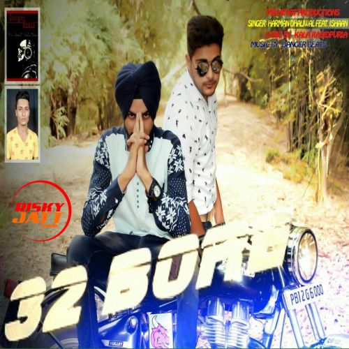 32 Bore Harman Dhaliwal mp3 song download, 32 Bore Harman Dhaliwal full album