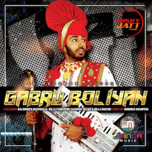 Gabru Boliyan Bakshi Billa mp3 song download, Gabru Boliyan Bakshi Billa full album