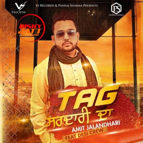 Tag Sardari Da Amit Jalandhari mp3 song download, Tag Sardari Da Amit Jalandhari full album