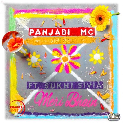 Meri Bhain Sukhi Sivia mp3 song download, Meri Bhain Sukhi Sivia full album