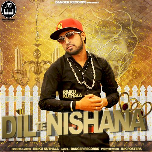 Dil Te Nishana Rinku Kuthala mp3 song download, Dil Te Nishana Rinku Kuthala full album
