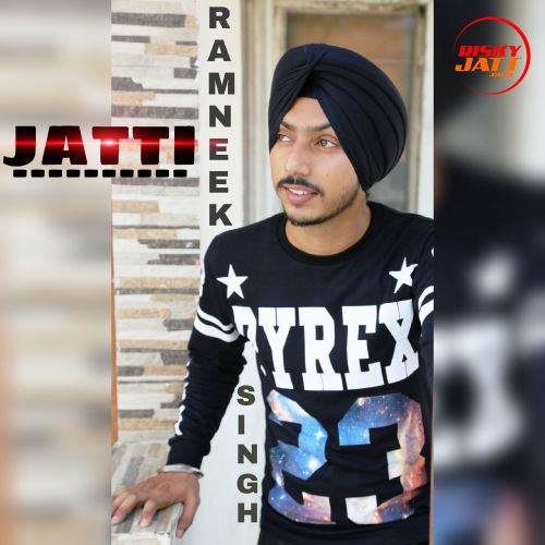 Tohar Ramneek Singh mp3 song download, Jatti Ramneek Singh full album