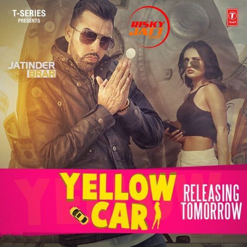 Yellow Car Jatinder Brar mp3 song download, Yellow Car Jatinder Brar full album